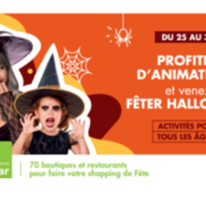 HALLOWEEN DANS VOTRE CENTRE COMMERCIAL CARREFOUR LESCAR