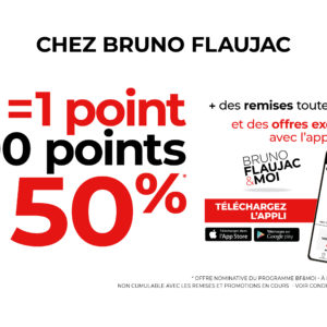 1€ = 1 point chez Bruno Flaujac