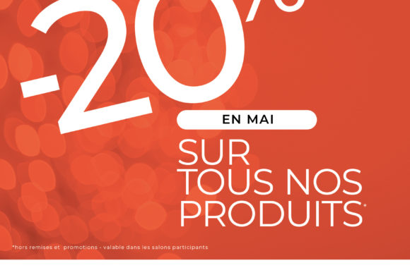 -20% sur tous les produits