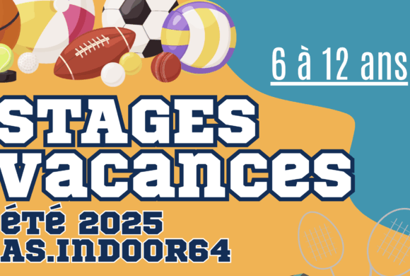 Les stages vacances d’Indoor64